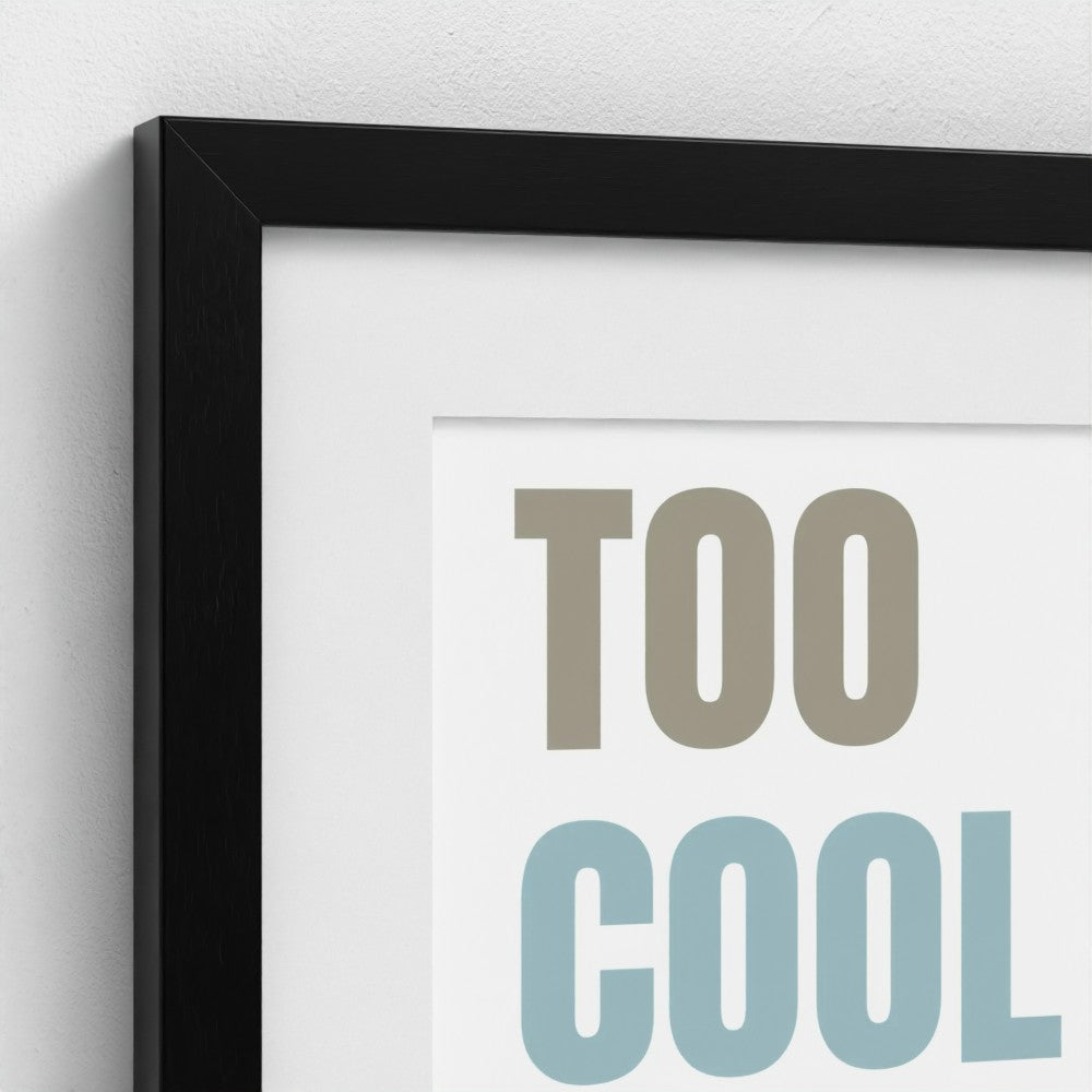 Too Cool For Naps – Framed Nursery Wall Art